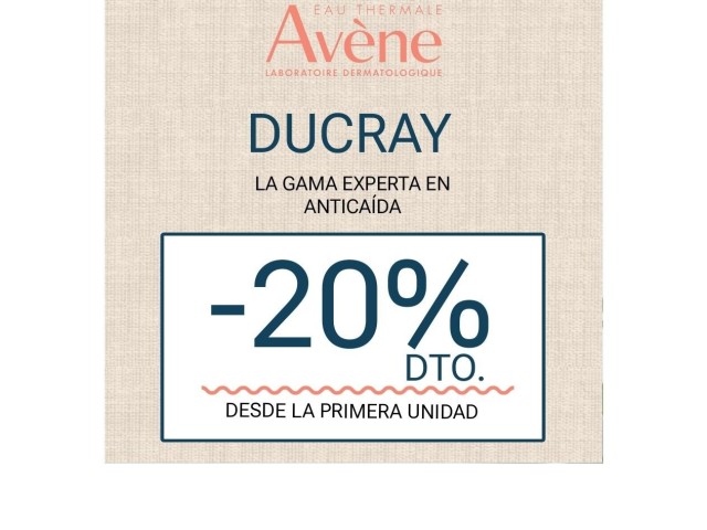 Ducray -20% dto desde la primera unidad